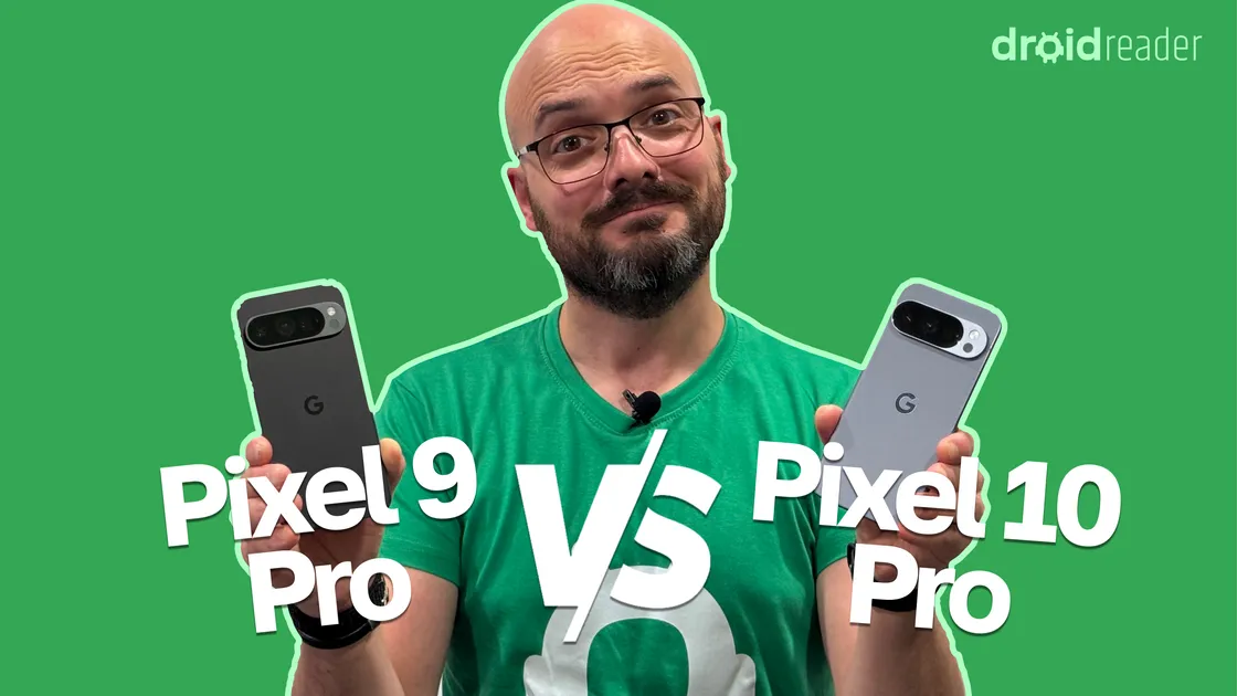 Google Pixel 10 Pro vs Pixel 9 Pro: conhece todas as melhorias