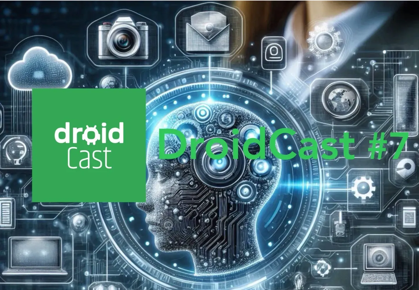 DroidCast #7: guerra das big tech pela IA no mercado mobile