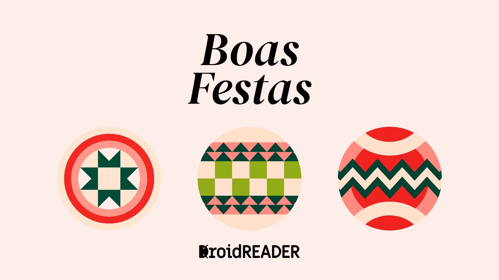 🎄 O DroidReader deseja a todos os leitores umas Boas Festas! 🎅