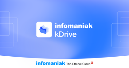 kDrive é a alternativa ao Google Drive que procuras para armazenamento Cloud
