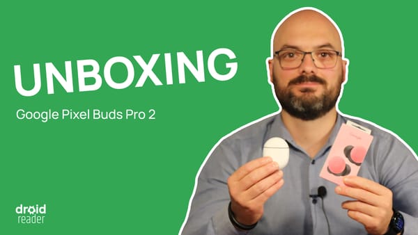 Pixel Buds Pro 2: o unboxing aos novos auriculares da Google