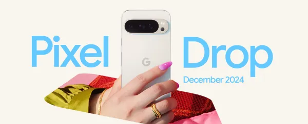 Pixel Drop de dezembro: novas funcionalidades para os Pixel